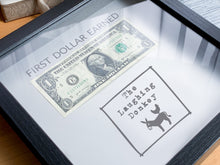 Load image into Gallery viewer, First Dollar Earned Frame New Business Owner Gift