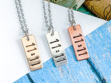Load image into Gallery viewer, 11:11 Make a wish necklace - Metal Choice