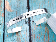 Load image into Gallery viewer, Love You More, Sterling Silver or Copper Bracelet - Everything Beautiful Jewelry