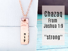 Load image into Gallery viewer, Strong Joshua 1 9 Necklace, Men&#39;s Hebrew - Everything Beautiful Jewelry
