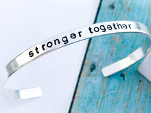 Load image into Gallery viewer, Stronger Together, Cuff Bracelet, Better together - Everything Beautiful Jewelry
