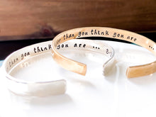 Load image into Gallery viewer, Stronger than you think bracelet, You are strong cuff - Everything Beautiful Jewelry