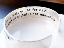Load image into Gallery viewer, Rabbi Hillel quote bracelet, thick sterling silver cuff - Everything Beautiful Jewelry