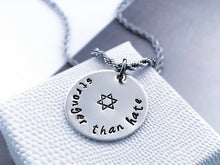 Load image into Gallery viewer, Stronger Than Hate Jewish Necklace, Sterling Silver - Everything Beautiful Jewelry
