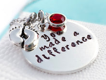 Load image into Gallery viewer, Retirement Gift for Women, You Made a Difference Necklace - Everything Beautiful Jewelry
