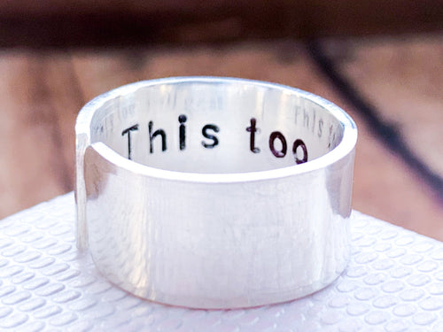 This Too Shall Pass Ring, Thick Sterling Band, for Men or Women - Everything Beautiful Jewelry