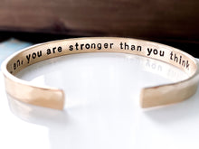 Load image into Gallery viewer, Stronger than you think bracelet, You are strong cuff - Everything Beautiful Jewelry
